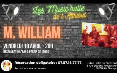 M. William en concert à L&rsquo;Idée Halle